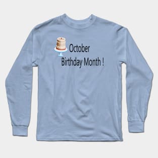 October Birthday Month Long Sleeve T-Shirt